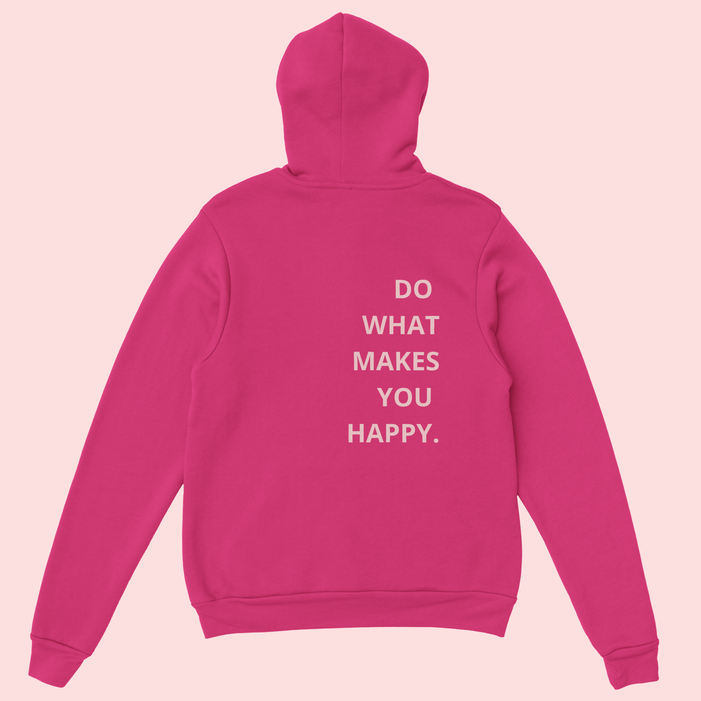 LuvoLu Do What Makes You Happy Hoodie - Ethical Fashion