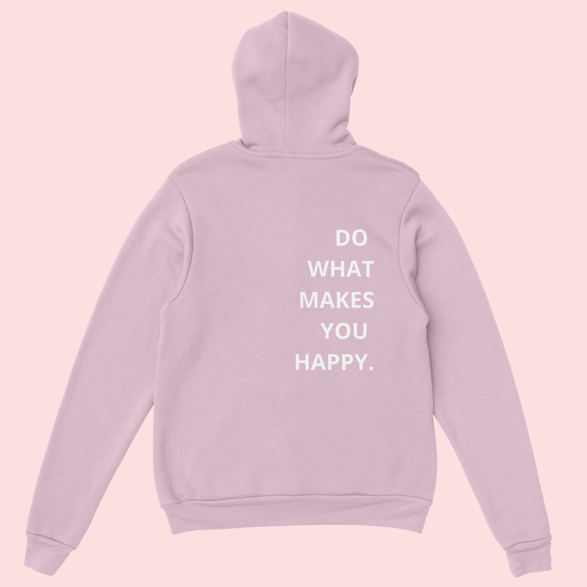 Do What Makes You Happy Hoodie - Empowering Fashion Statement - View 5