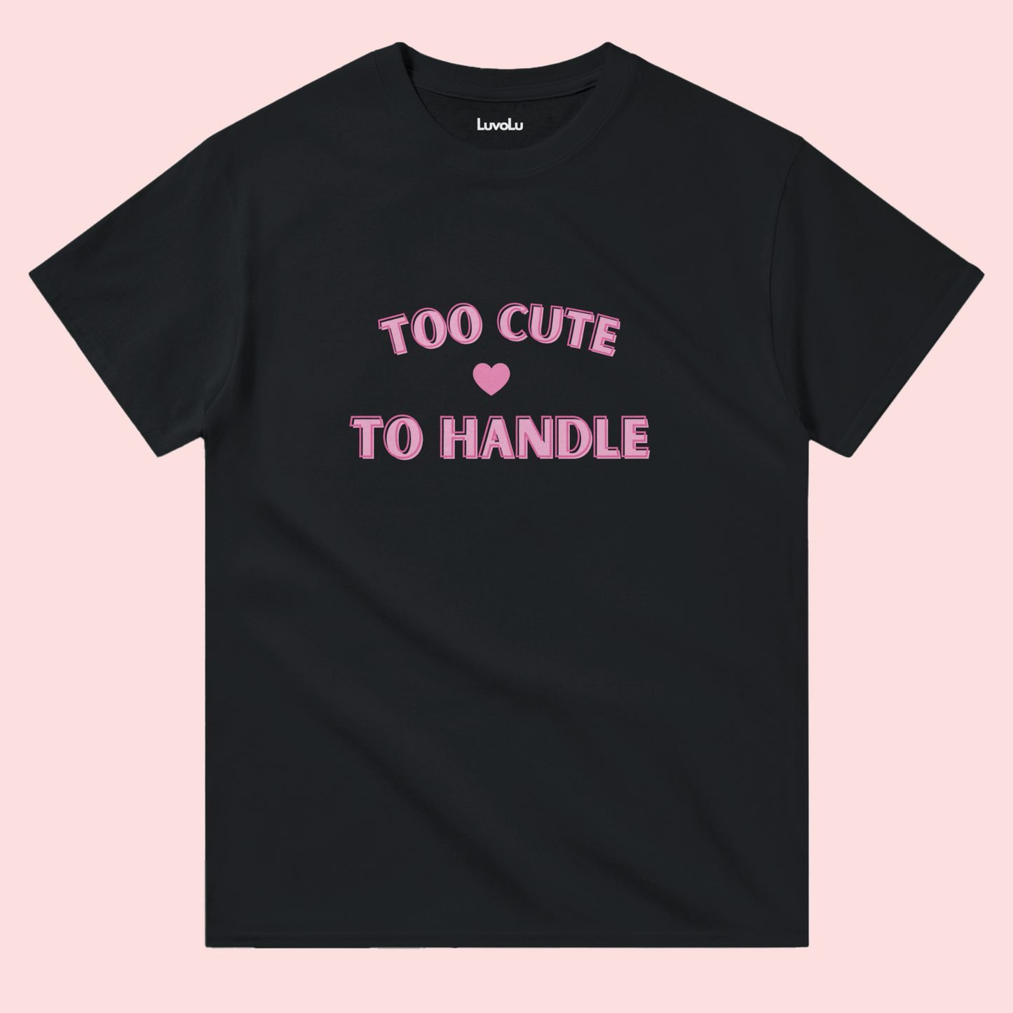 LuvoLu Too Cute To Handle T-shirt - Ethical Fashion