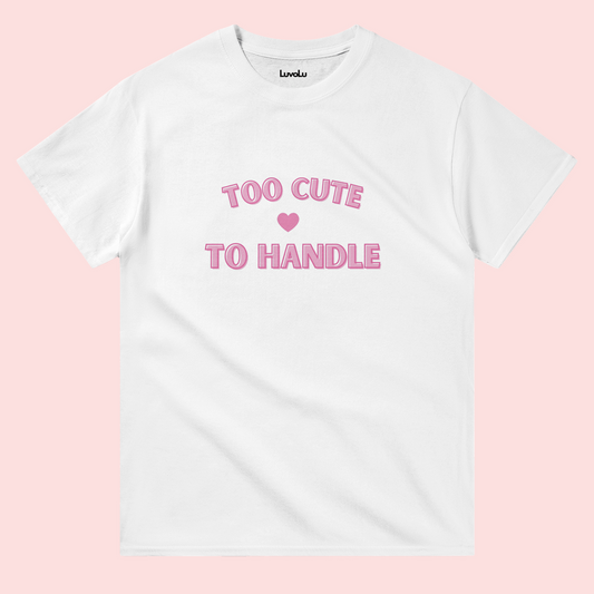 Too Cute To Handle T-shirt - Sustainable Fashion by LuvoLu - View 3