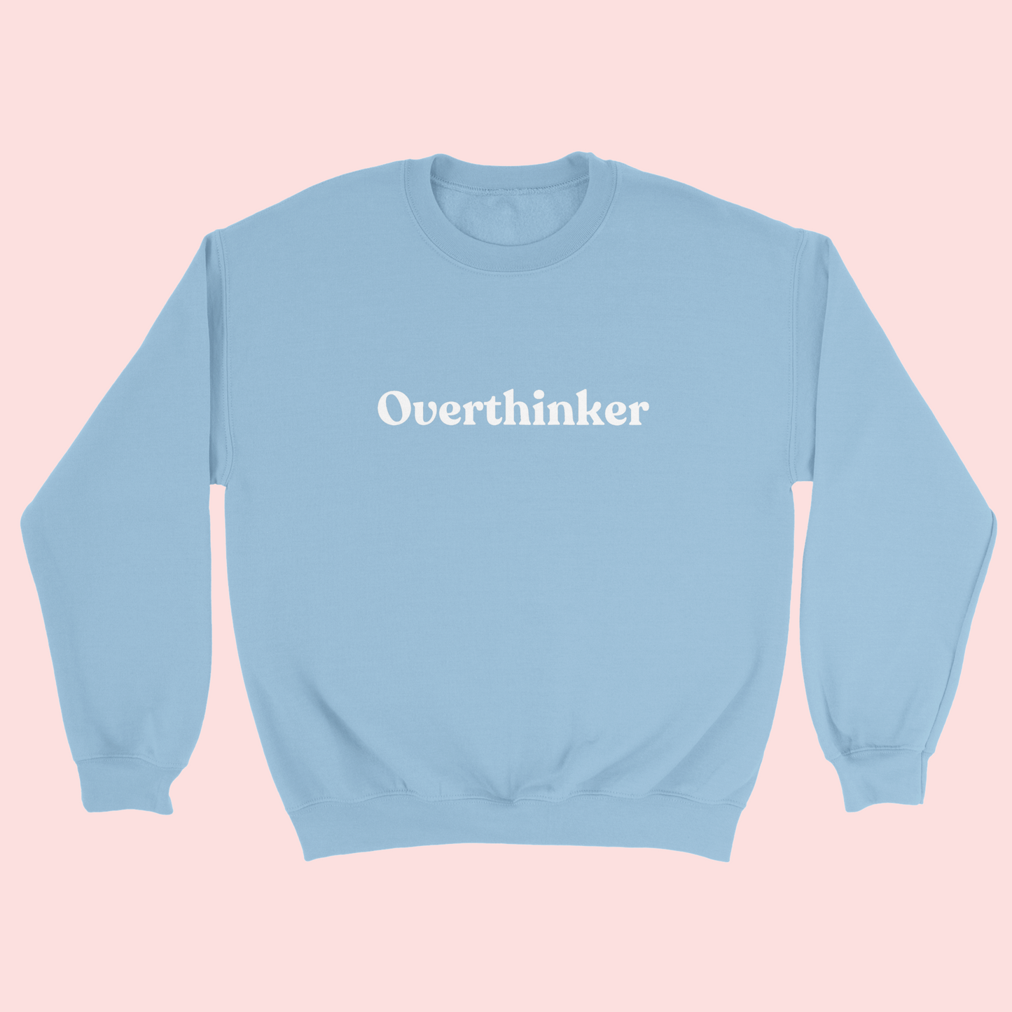 LuvoLu Overthinker Sweatshirt - Ethical Fashion