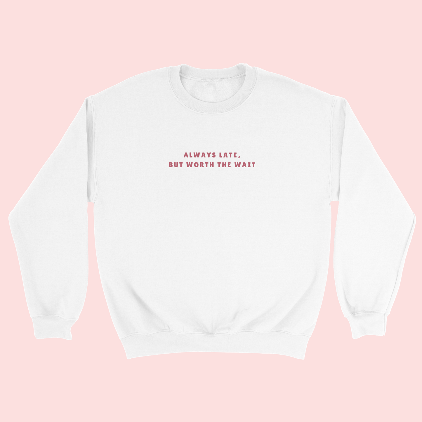 LuvoLu Worth the Wait Sweatshirt - Ethical Fashion